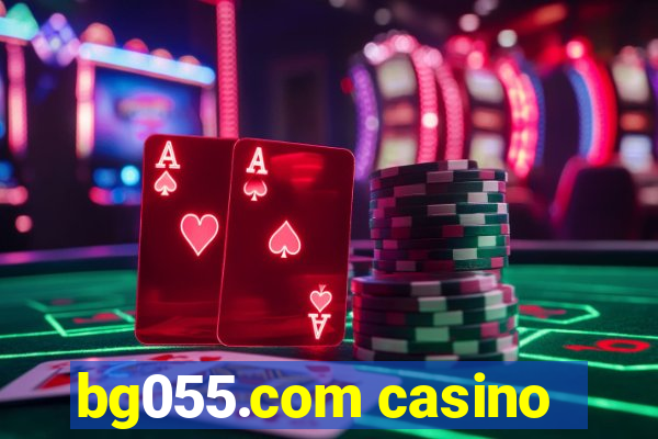 bg055.com casino